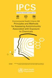 Cover of: Principles and Methods for Assessing Autoimmunity Associated with Exposure to Chemicals by ILO, UNEP