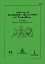 Cover of: Promoting the Development of Young Children with Cerebral Palsy by World Health Organization (WHO), WCPT, WFOT