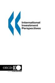 Cover of: International Investment Perspectives by OECD. Published by : OECD Publishing