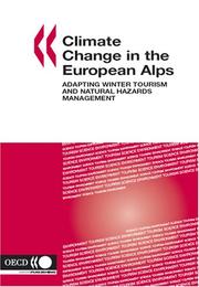 Cover of: Climate Change in the European Alps: Adapting Winter Tourism and Natural Hazards Management