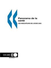 Cover of: Panorama de la sante: les indicateurs de l'OCDE 2003