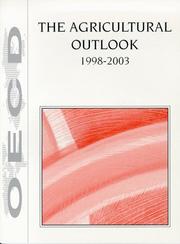 Cover of: The Agricultural Outlook 1998-2003 by Organisation for Economic Co-operation and Development