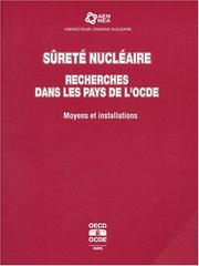 Cover of: S=Ret? Nucl?Aire - Recherches Dans Les Pays De L'Ocde: Moyens Et Installations
