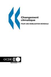 Cover of: Changement Climatique: Pour Une Mobilisation Mondiale