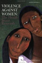 Cover of: Violence against Women: The Health Sector Responds (Occasional Publication No. 12)