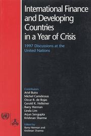 Cover of: International Finance and Developing Countries in a Year of Crisis: 1997 Discussions at the United Nations