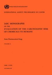 Cover of: Vol 24 IARC Monographs: Some Pharmaceutical Drugs (IARC Monographs on the Evaluation of the Carcinogenic Risk o)