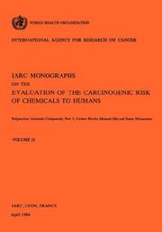 Cover of: Polynuclear Aromatic Compounds, Part 2, Carbon Blacks, Mineral Oils and Some Nitroarenes. IARC Vol 33 (Iarc) | IARC