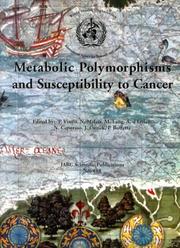 Cover of: Metabolic polymorphisms and susceptibility to cancer