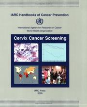 Cover of: IARC Handbooks on Cancer Prevention: Cervix Cancer Screening (IARC Handbooks of Cancer Prevention)