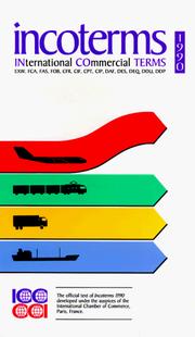 Cover of: Incoterms, 1990: entry into force 1st July 1990 = entrée en vigueur 1. juillet 1990.