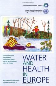 Cover of: Water and Health in Europe (WHO Regional Publications, European)