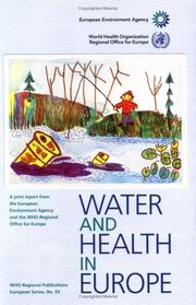 Cover of: Water and Health in Europe (WHO Regional Publications, European) by Jamie Bartram