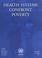 Cover of: Health Systems Confront Poverty (Public Health Case Studies)