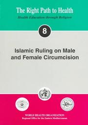 Cover of: Islamic Ruling on Male and Female Circumcision (The Right Path to Health - Health Education Through Religion , No 8) by Muhammad Lutfi Al-Sabbagh