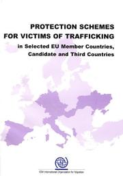 Cover of: Protection Schemes for Victims of Trafficking in Selected Eu Member Countries, Candidate And Third Countries