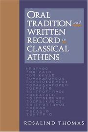 Cover of: Oral tradition and written record in classical Athens by Rosalind Thomas