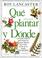 Cover of: Que Plantar y Donde