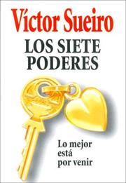 Cover of: Los Siete Poderes/ the Seven Powers: Lo Mejor Esta Por Venir