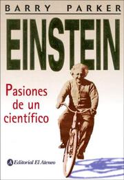 Cover of: Einstein: Pasiones De Un Cientifico/ The Passions of a Scientist