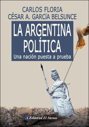 Cover of: La Argentina Politica