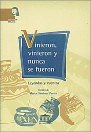 Cover of: Vinieron, Vinieron y Nunca Se Fueron by Marta Gimenez Pastor