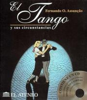 El tango y sus circunstancias by Fernando O. Assunção