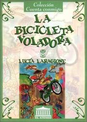 Cover of: La Bicicleta Voladora (Coleccion Cuenta Conmigo)