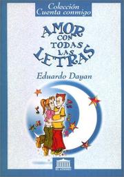 Cover of: Amor Con Todas Las Letras by Eduardo Dayan
