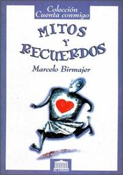 Cover of: Mitos y Recuerdos by Marcelo Birmajer
