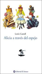 Cover of: Alicia a Traves del Espejo / Through the Looking Glass by Lewis Carroll