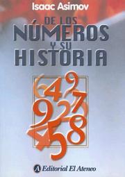 Cover of: De los números y su historia by Isaac Asimov, Isaac Asimov