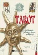 Cover of: Tarot: La Historia, el Simbolismo y el Juego (Saber Mas)