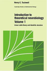 Cover of: Introduction to theoretical neurobiology | Henry C. Tuckwell