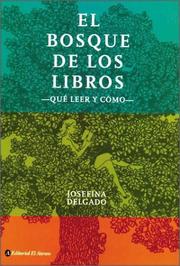 Cover of: El Bosque de Los Libros by Josefina Delgado