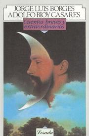 Cover of: Cuentos Breves y Extraordinarios: (Antologia) (Biblioteca Clasica y Contemporanea)