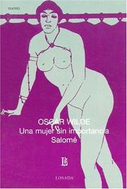 Cover of: Una Mujer Sin Importancia, Salome by Oscar Wilde