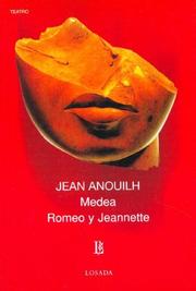 Cover of: Medea / Romeo y Jeannette by Jean Anouilh