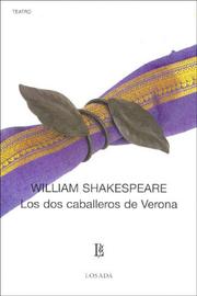 Cover of: Los Dos Caballeros De Verona/The Two Gentlemen of Verona by William Shakespeare