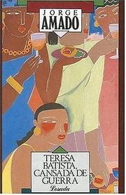 Cover of: Teresa Batista Cansada De Guerra
