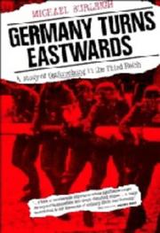 Cover of: Germany turns eastwards by Michael Burleigh