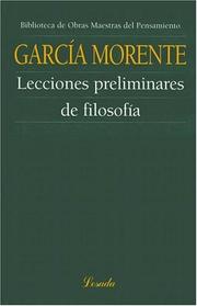 Cover of: Lecciones Preliminares De Filosofia/ Preliminary Lessons Of Philosophy (Obras Maestras Del Pensamiento)