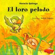 Cover of: El Loro Pelado / The Bare Parrot (Cuentos De La Selva / Jungle Stories)