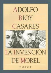 Cover of: La Invencion de Morel (Escritores Argentinos)