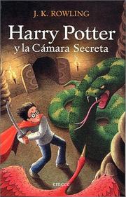 Cover of: Harry Potter y la cámara secreta by J. K. Rowling