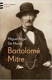 Cover of: Bartolome Mitre by Miguel Angel de Marco