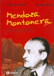 Cover of: Mendoza Montonera by Ramon Abalo, Hugo De Marinis