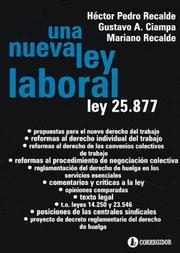 Cover of: Una Nueva Ley Laboral by Gustavo A. Ciampa, Hector Recalde, Gustavo A. Ciampa, Hector Recalde