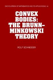 Cover of: Convex bodies: the Brunn-Minkowski theory