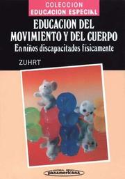 Cover of: Educacion del Movimiento y del Cuerpo - Discapacit (Coleccion Educacion Especial)